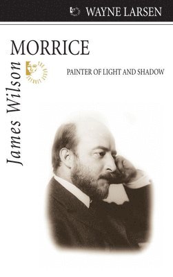 Wayne Larsen - James Wilson Morrice, Häftad. Tillgänglighet: Tillfälligt slut
