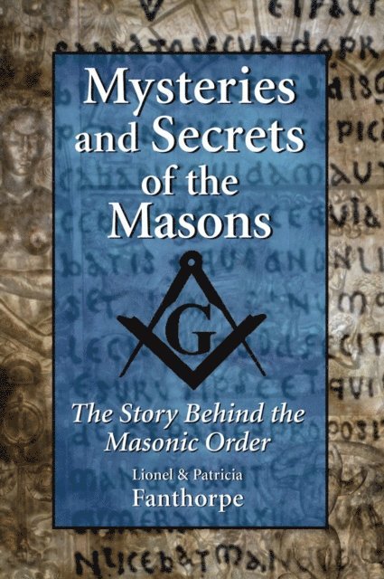 Lionel Fanthorpe, Patricia Fanthorpe - Mysteries and Secrets of the Masons, E-bok