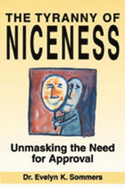Evelyn Sommers - Tyranny of Niceness, E-bok