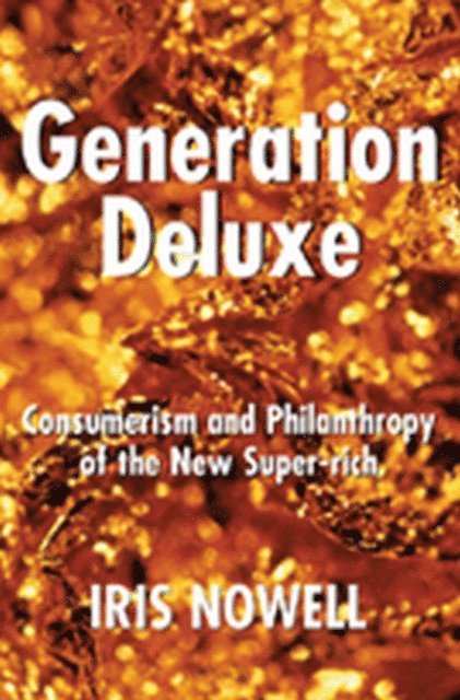 Iris Nowell - Generation Deluxe, E-bok