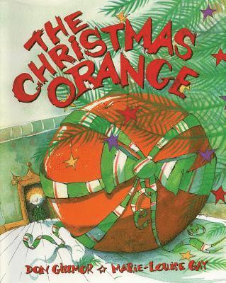 Don Gilmor - The Christmas Orange, Häftad