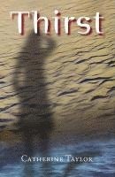 Catherine Taylor - Thirst, Häftad
