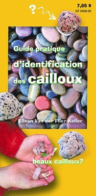 Guide pratique d'identification des cailloux