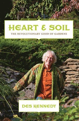 Des Kennedy - Heart & Soil, Häftad