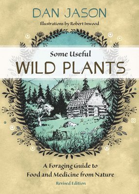 Dan Jason - Some Useful Wild Plants, Häftad