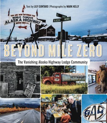 Lily Gontard - Beyond Mile Zero, Häftad