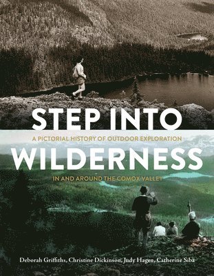 Deborah Griffiths - Step into Wilderness, Inbunden. Tillgänglighet: Lägg i varukorg