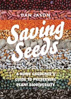 Dan Jason - Saving Seeds, Häftad