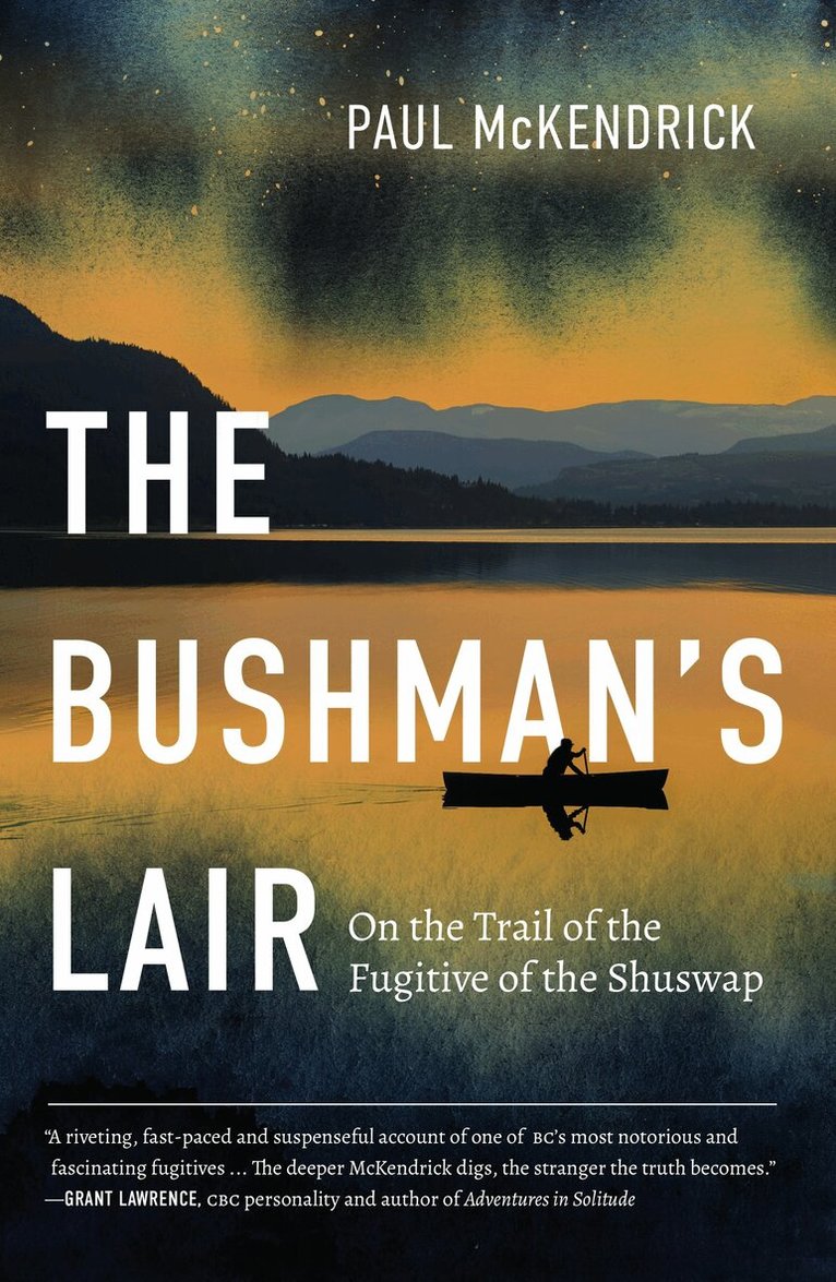 Paul McKendrick - Bushman’s Lair, Häftad