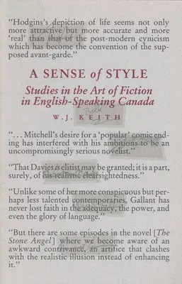 W. J. Keith - A Sense of Style: Studies in the Art of Fiction in English-Speaking Canada, Inbunden. Tillgänglighet: Tillfälligt slut