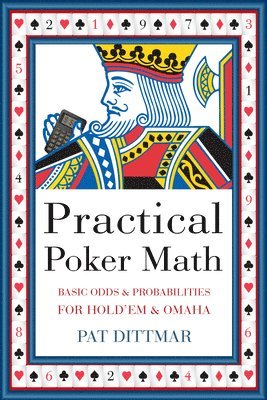 Pat Dittmar - Practical Poker Math, Häftad