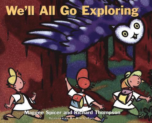 Maggee Spicer, Richard Thompson - We'll All Go Exploring, Inbunden