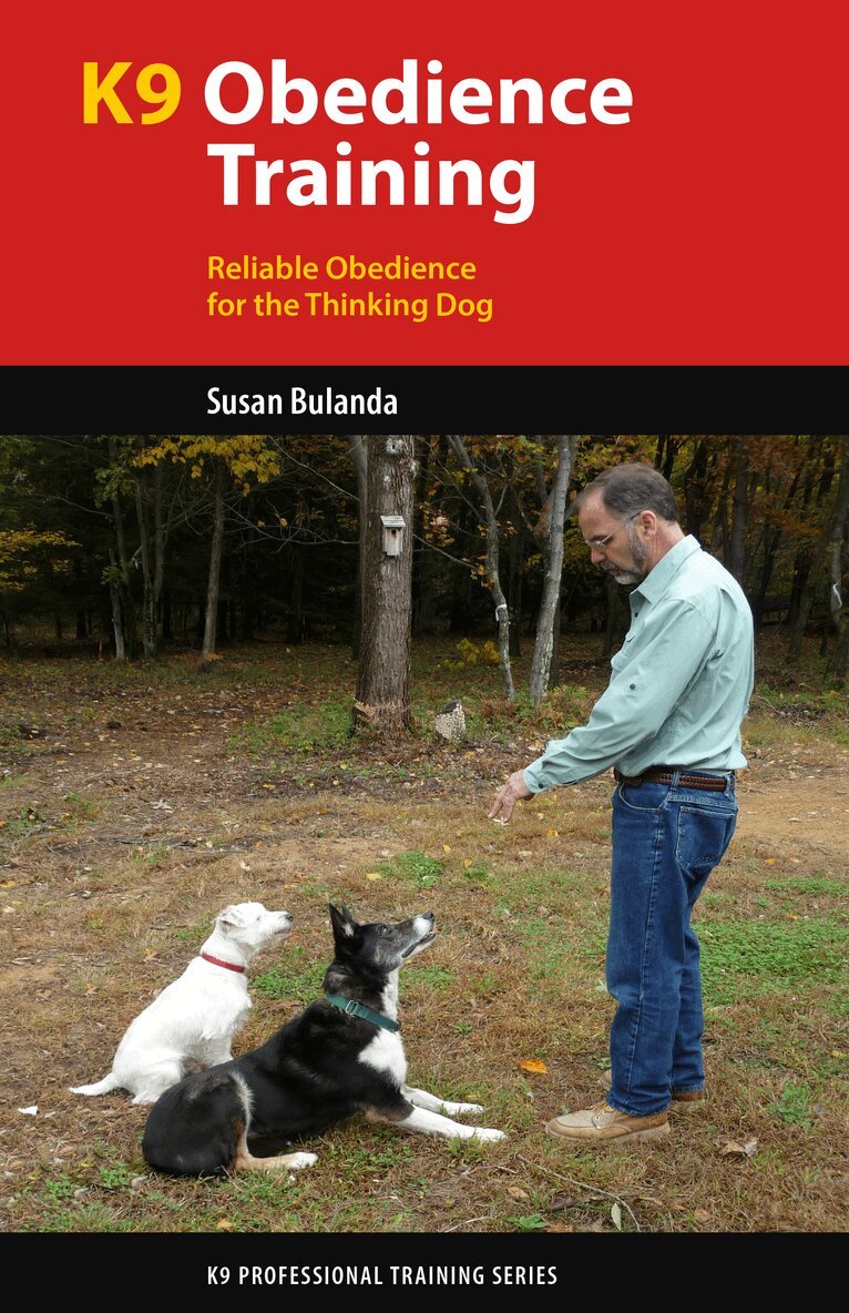 Susan Bulanda - K9 Obedience Training, Häftad