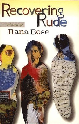 Rana Bose - Recovering Rude, Häftad