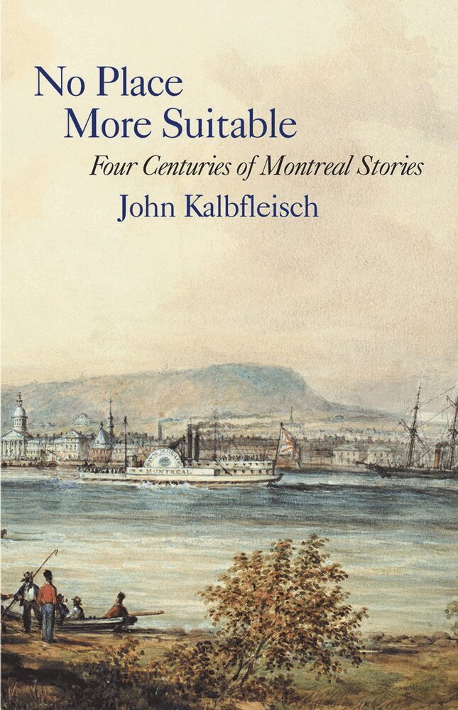 John Kalbfleisch - No Place More Suitable, Häftad