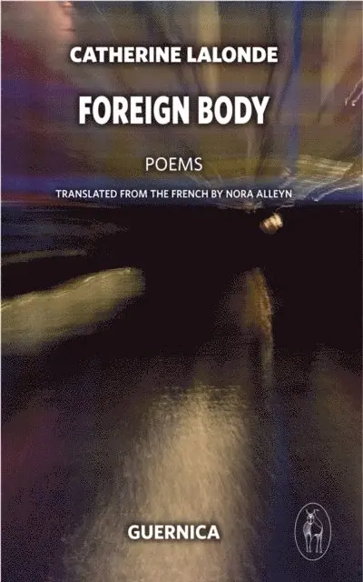 Catherine Lalonde - Foreign Body, E-bok. Tillgänglighet: Lägg i varukorg