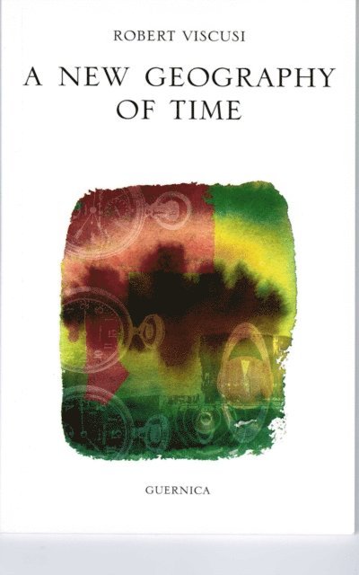 Robert Viscusi - New Geography of Time, E-bok