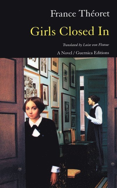 France Theoret - Girls Closed In, E-bok