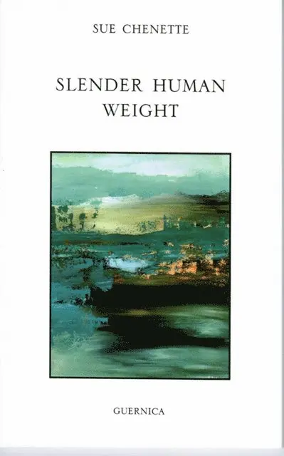 Sue Chenette - Slender Human Weight, E-bok. Tillgänglighet: Lägg i varukorg