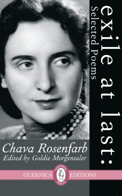 Chava Rosenfarb, Goldie Morgentaler - Exile At Last, E-bok
