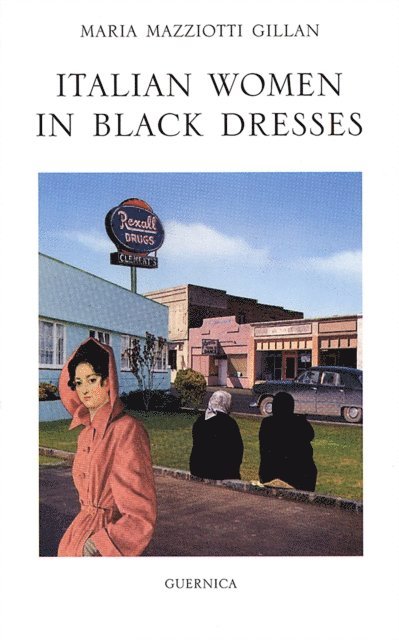 Maria Mazziotti Gillan - Italian Women in Black Dresses, E-bok
