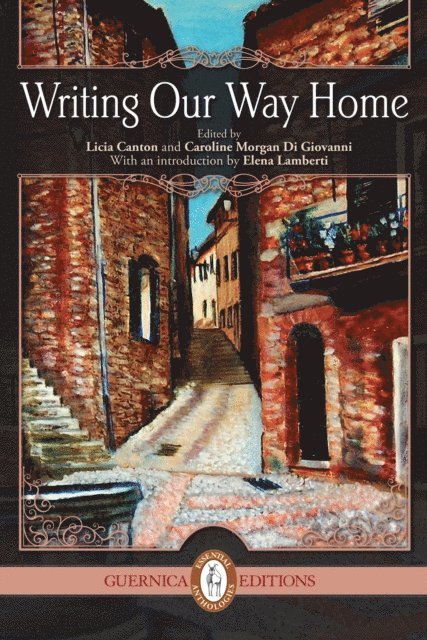 Caroline Morgan Di Giovanni, Licia Canton - Writing Our Way Home, E-bok