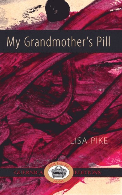 Lisa Pike - My Grandmother's Pill, E-bok