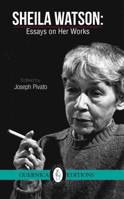 Sheila Watson, Joseph Pivato - Sheila Watson, E-bok