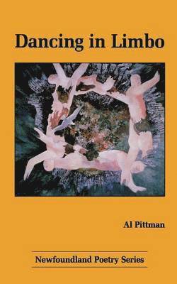 Al Pittman - Dancing in Limbo, Häftad