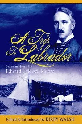 Kirby Walsh - Trip to Labrador, Häftad. Tillgänglighet: Lägg i varukorg