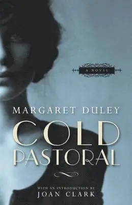 Margaret Duley - Cold Pastoral, Häftad. Tillgänglighet: Lägg i varukorg