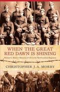 When The Great Red Dawn Is Shining