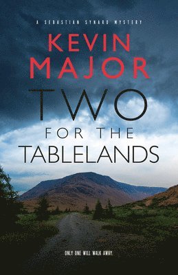 Kevin Major - Two for the Tablelands, Häftad