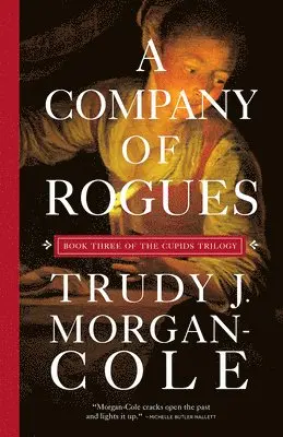 Trudy J Morgan-Cole - Company of Rogues, Häftad. Tillgänglighet: Lägg i varukorg