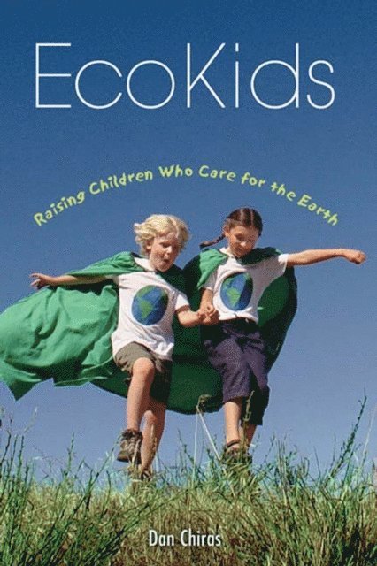 Dan Chiras - EcoKids, E-bok