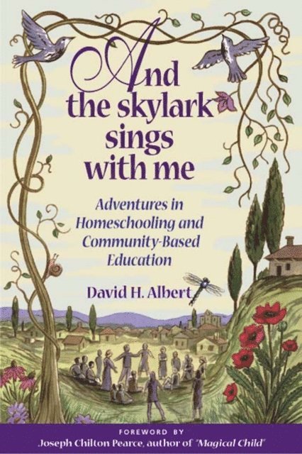 David H. Albert - And the Skylark Sings with Me, E-bok