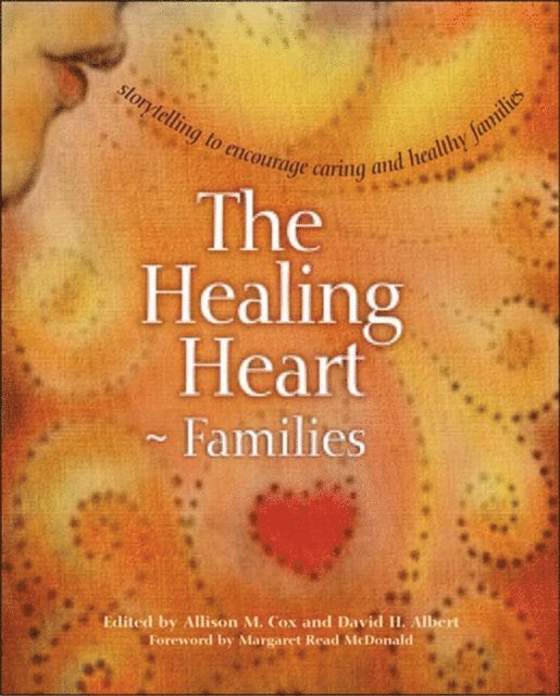 Allison M. Cox, David H. Albert - Healing Heart for Families, E-bok
