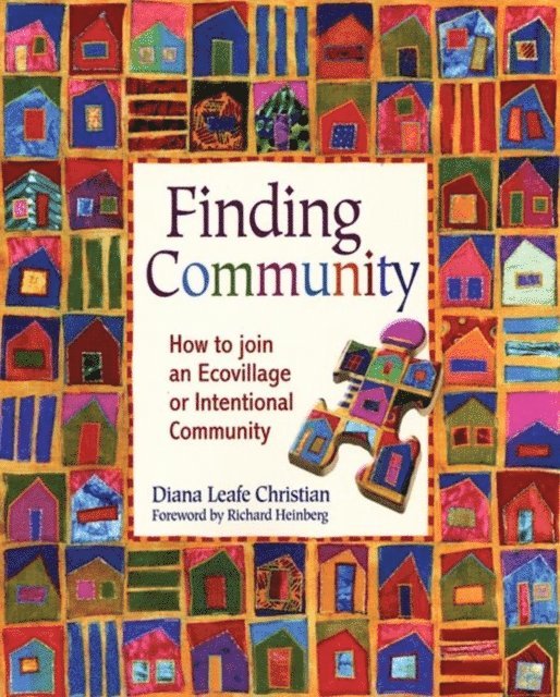 Diana Leafe Christian - Finding Community, E-bok