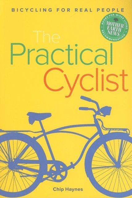 Chip Haynes - Practical Cyclist, E-bok