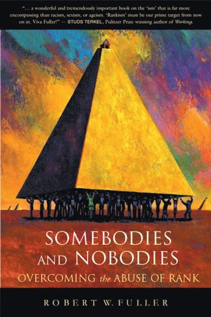 Robert W. Fuller - Somebodies and Nobodies, E-bok