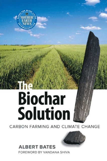 Albert K. Bates - Biochar Solution, E-bok