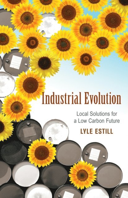 Lyle Estill - Industrial Evolution, E-bok