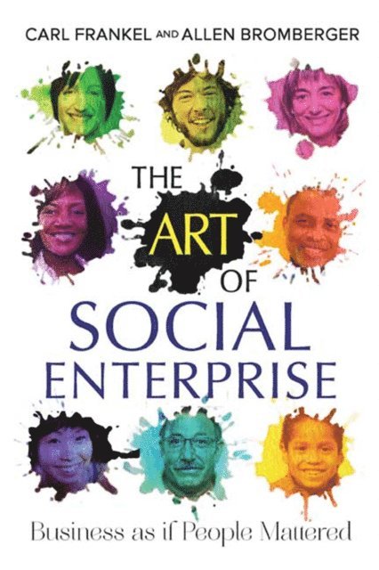 Allen Bromberger, Carl Frankel - Art of Social Enterprise, E-bok
