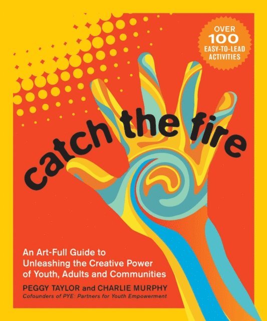 Charlie Murphy, Peggy Taylor - Catch the Fire, E-bok