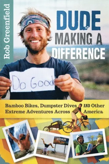 Robin Greenfield - Dude Making a Difference, E-bok. Tillgänglighet: Lägg i varukorg