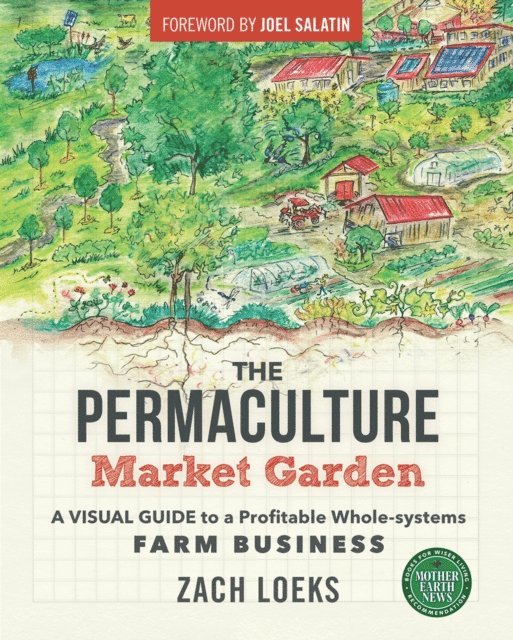 Zach Loeks - Permaculture Market Garden, E-bok