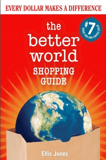 Ellis Jones - Better World Shopping Guide: 7th Edition, E-bok