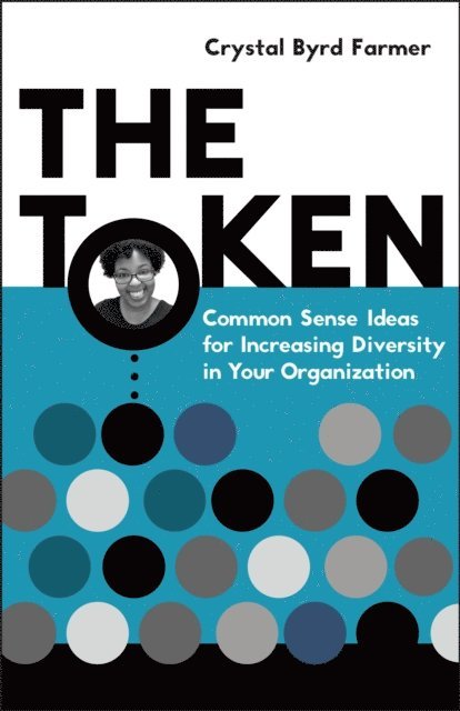 Crystal Byrd Farmer - Token, E-bok