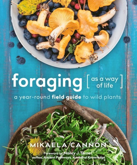 Mikaela Cannon - Foraging as a Way of Life, E-bok