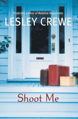 Lesley Crewe - Shoot Me, Häftad